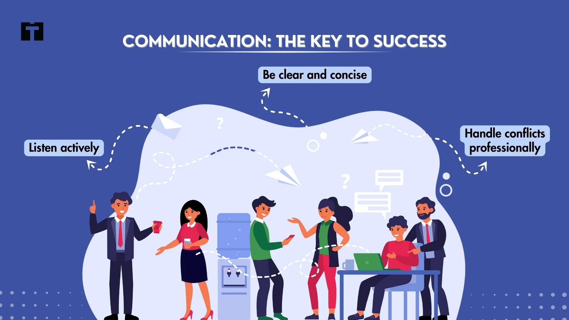 Communication: The Key to Success