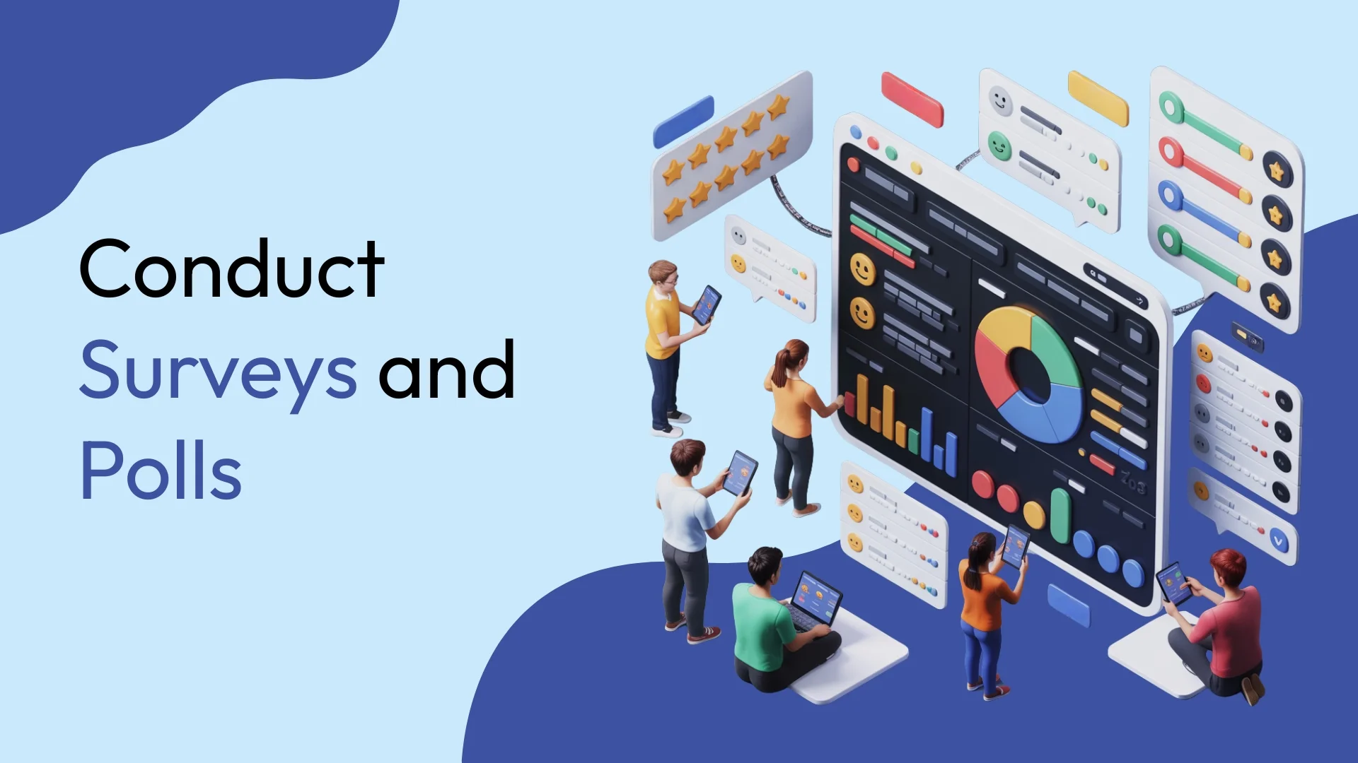 Conduct Surveys and Polls