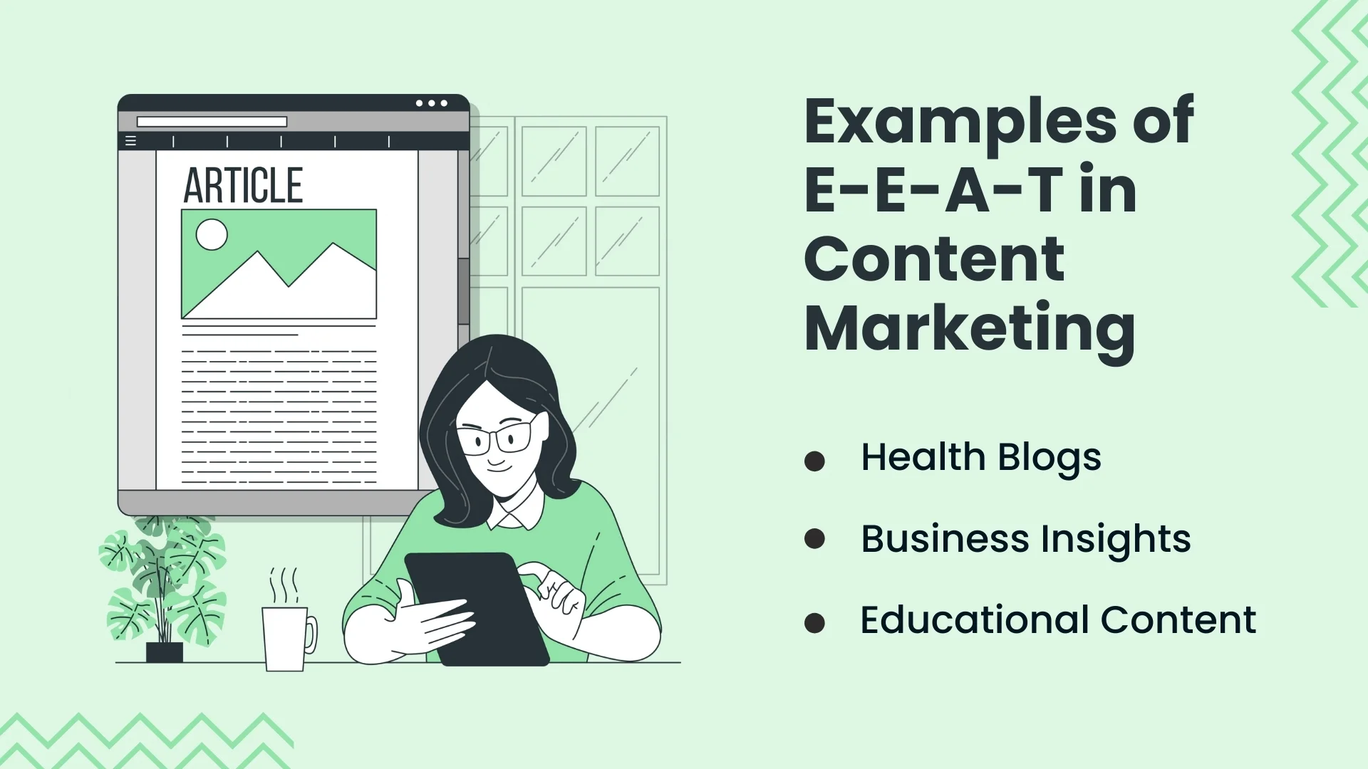 Examples of E-E-A-T in Content Marketing