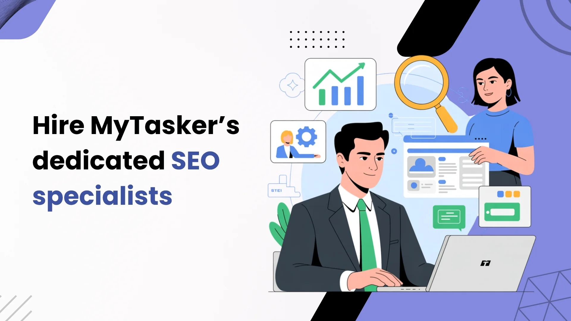 Hire MyTasker&rsquo;s dedicated SEO specialists