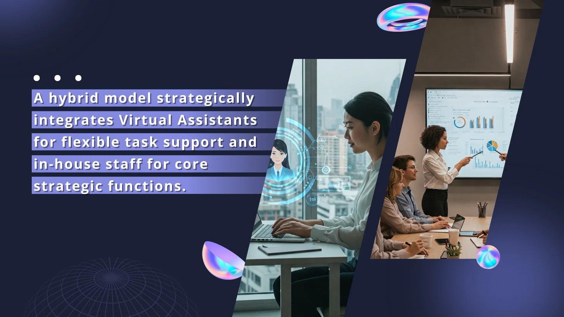 Hybrid models combine VA flexibility and staff strategy