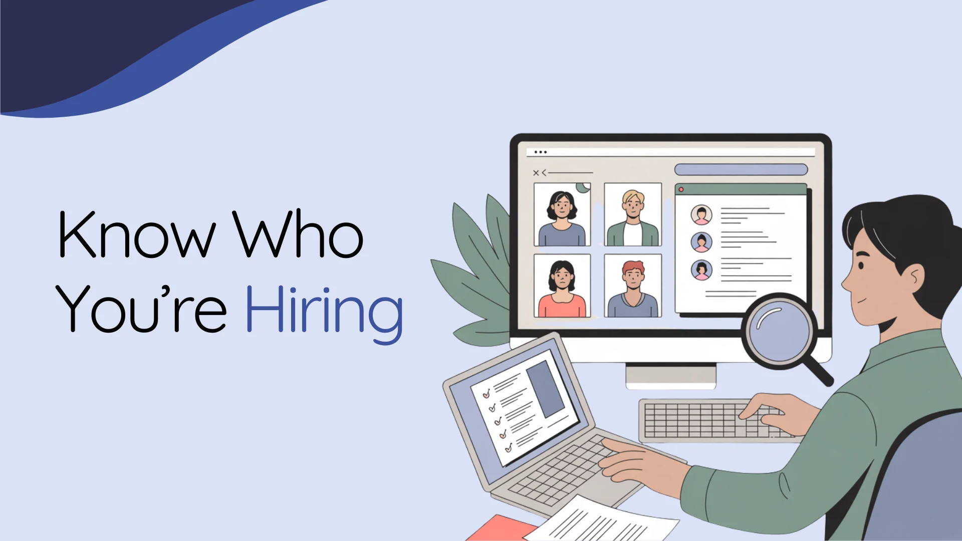 Know Who You&rsquo;re Hiring