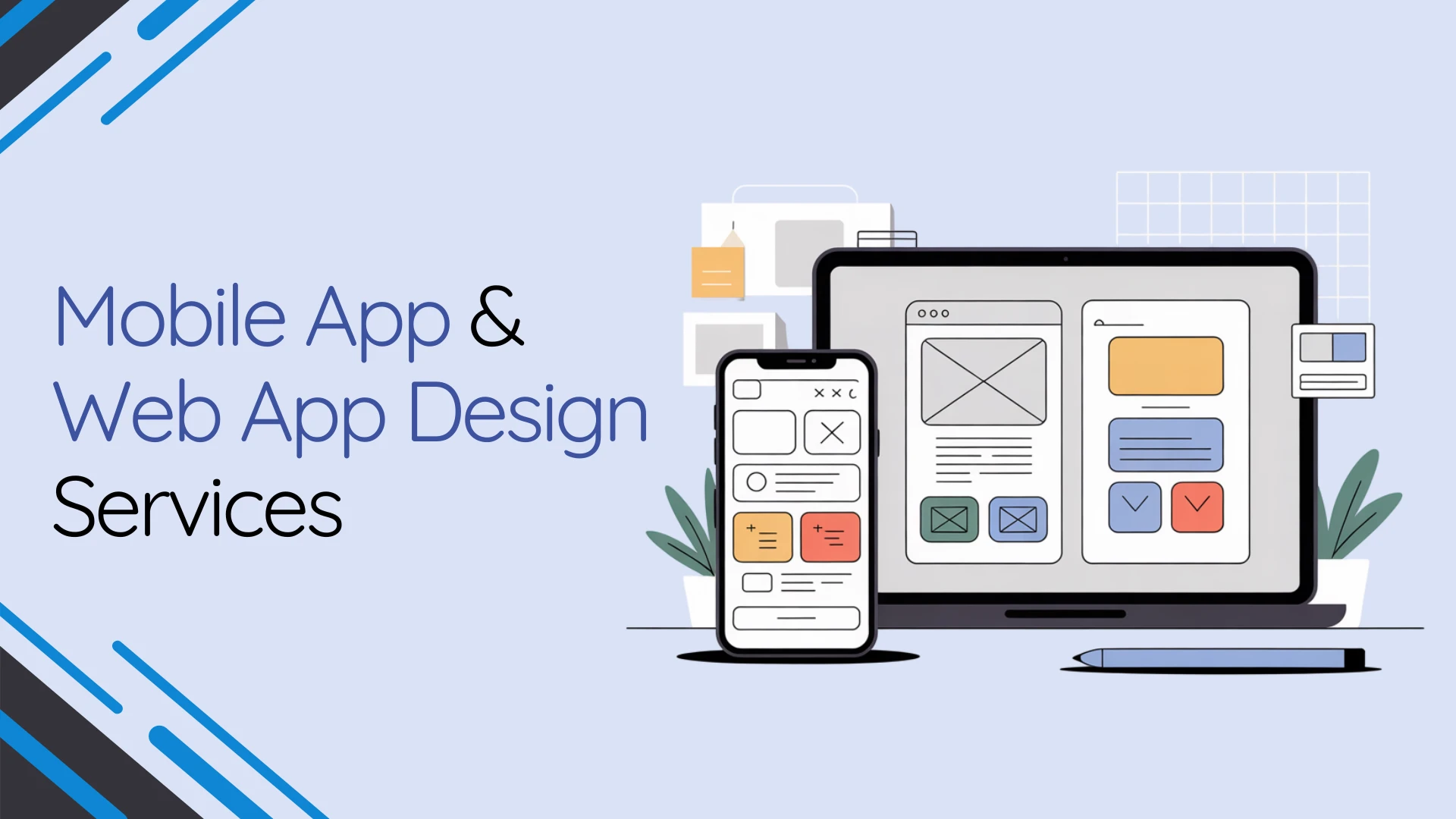 Mobile App & Web App Design Services