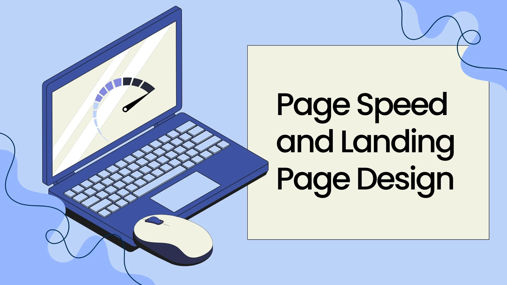 Page Speed and Landing Page Design