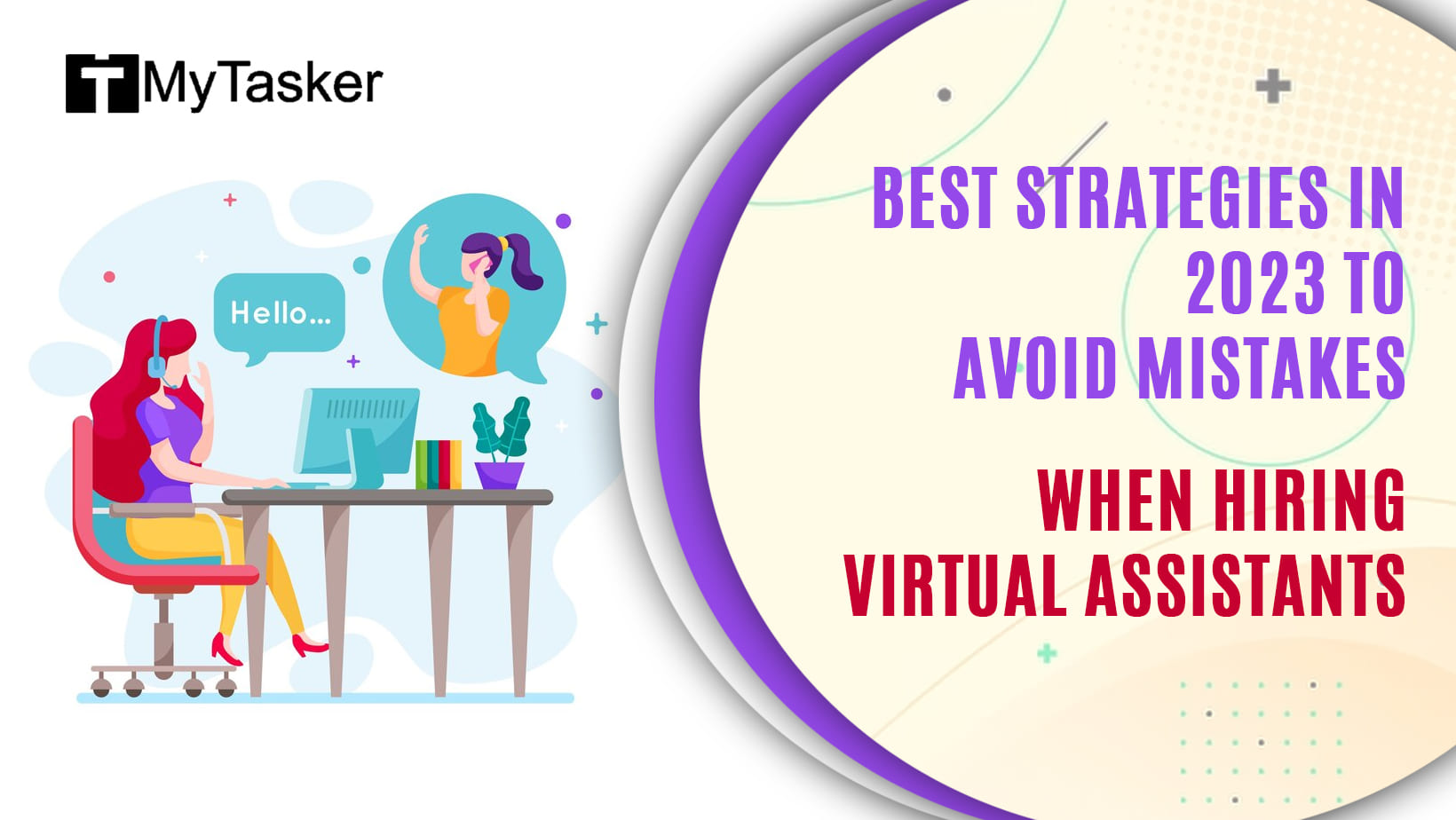 9 Common Mistakes While Hiring a Virtual Assistant (And How to Avoid Them!)