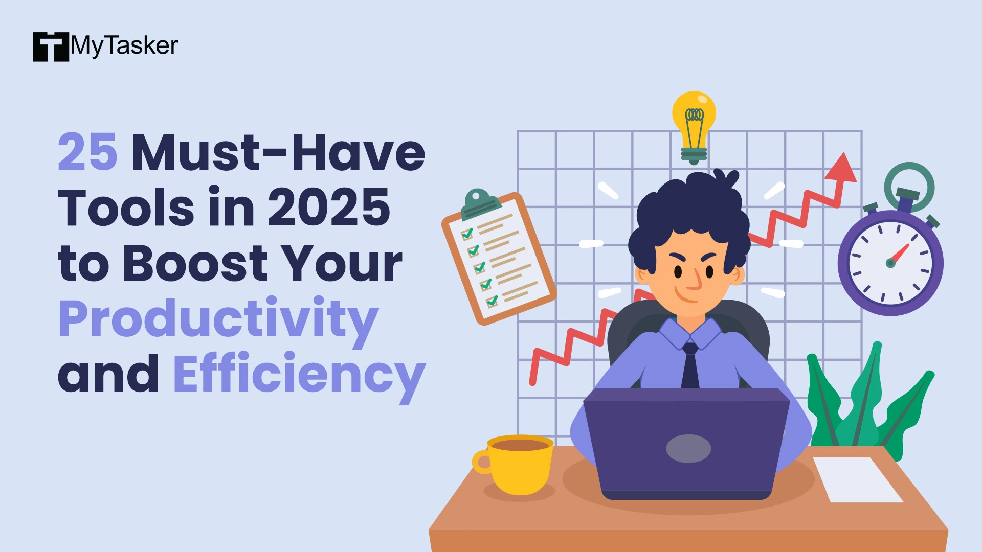 25 Must-Have Tools to Boost Your Productivity and Efficiency