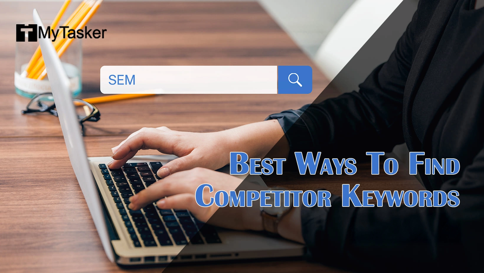 Best Ways To Find Competitor Keywords