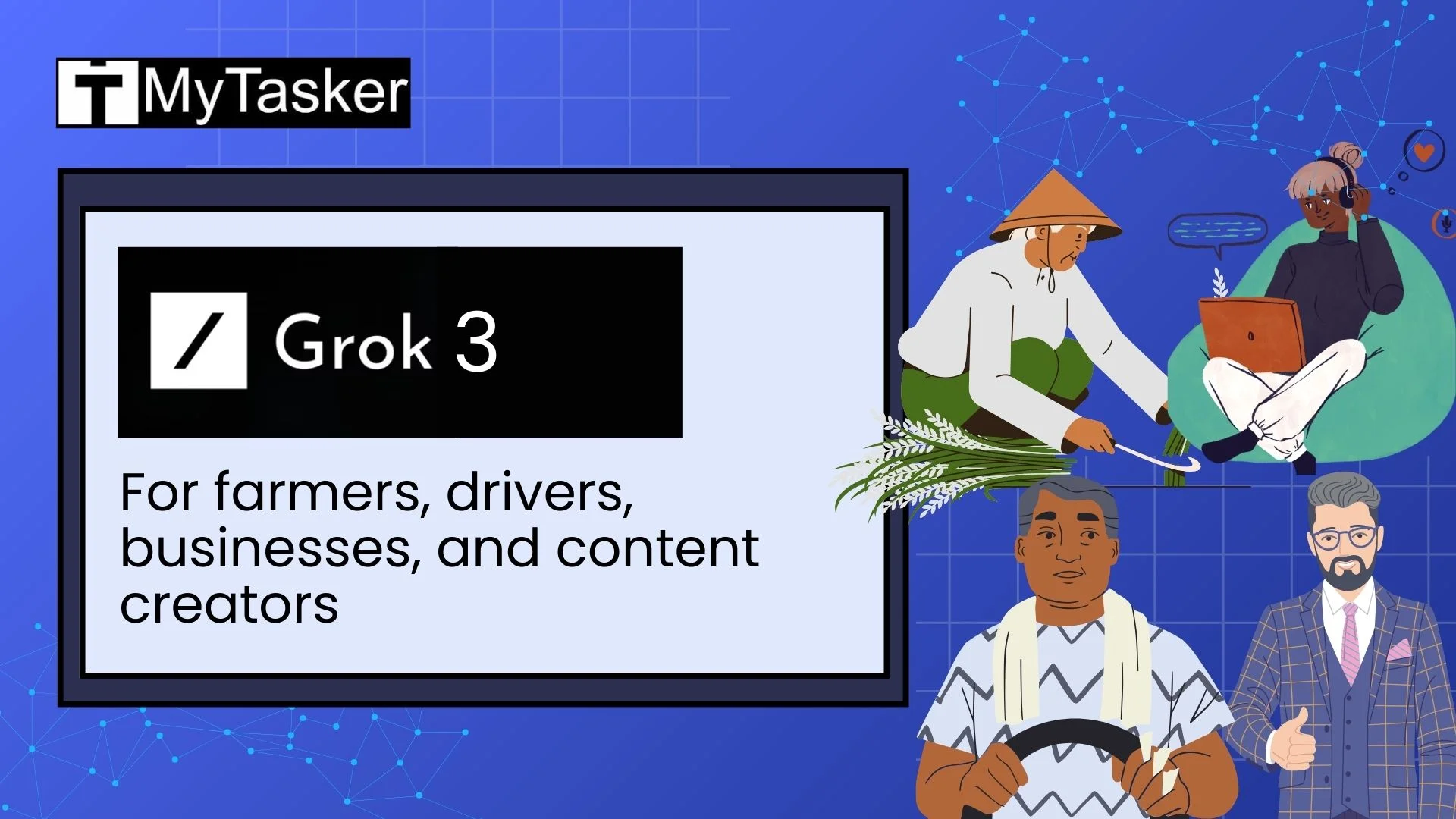 Grok 3: AI for Farmers, Businesses, & Content Creators