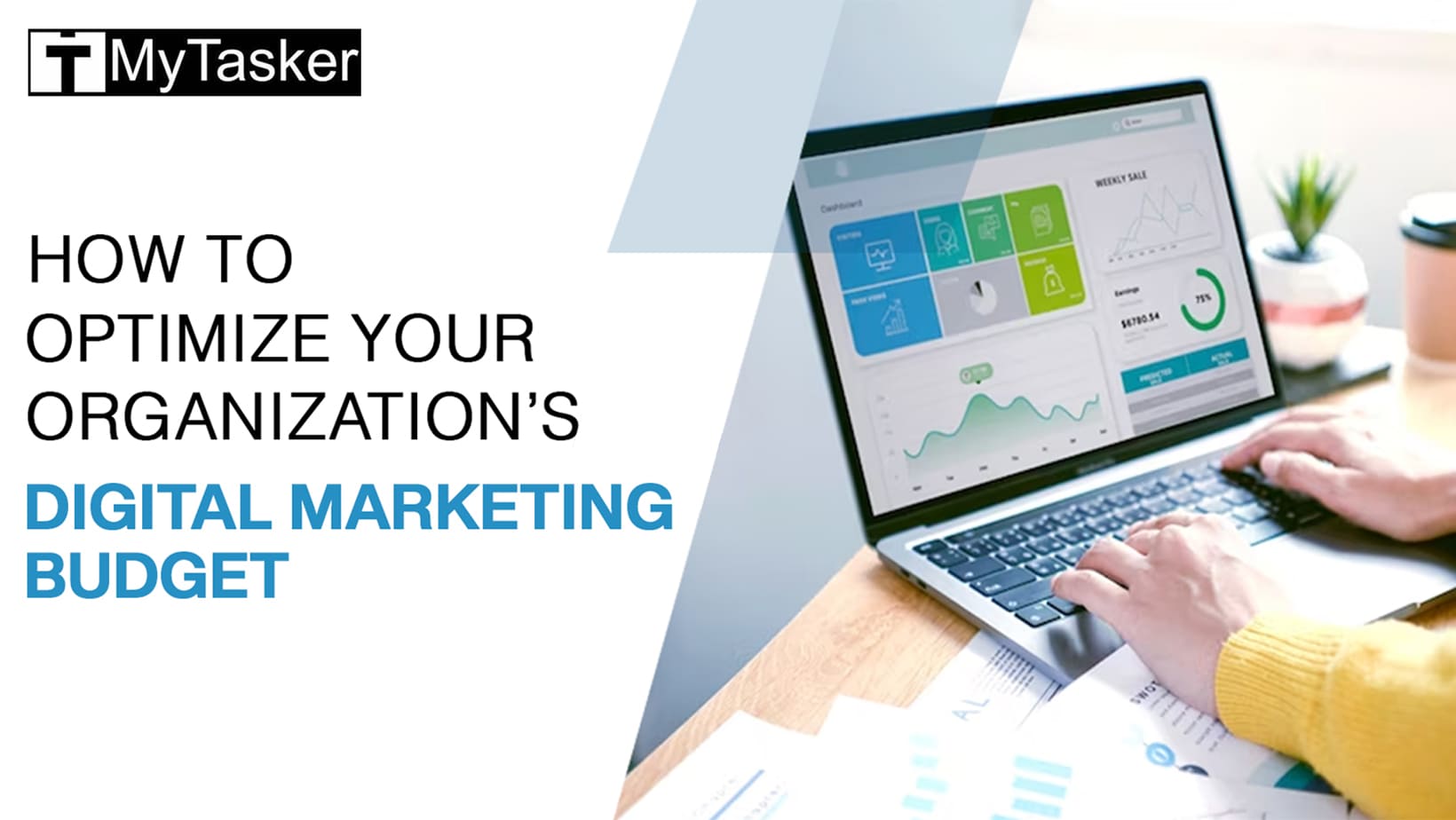 How to Optimize Your Organization's Digital Marketing Budget