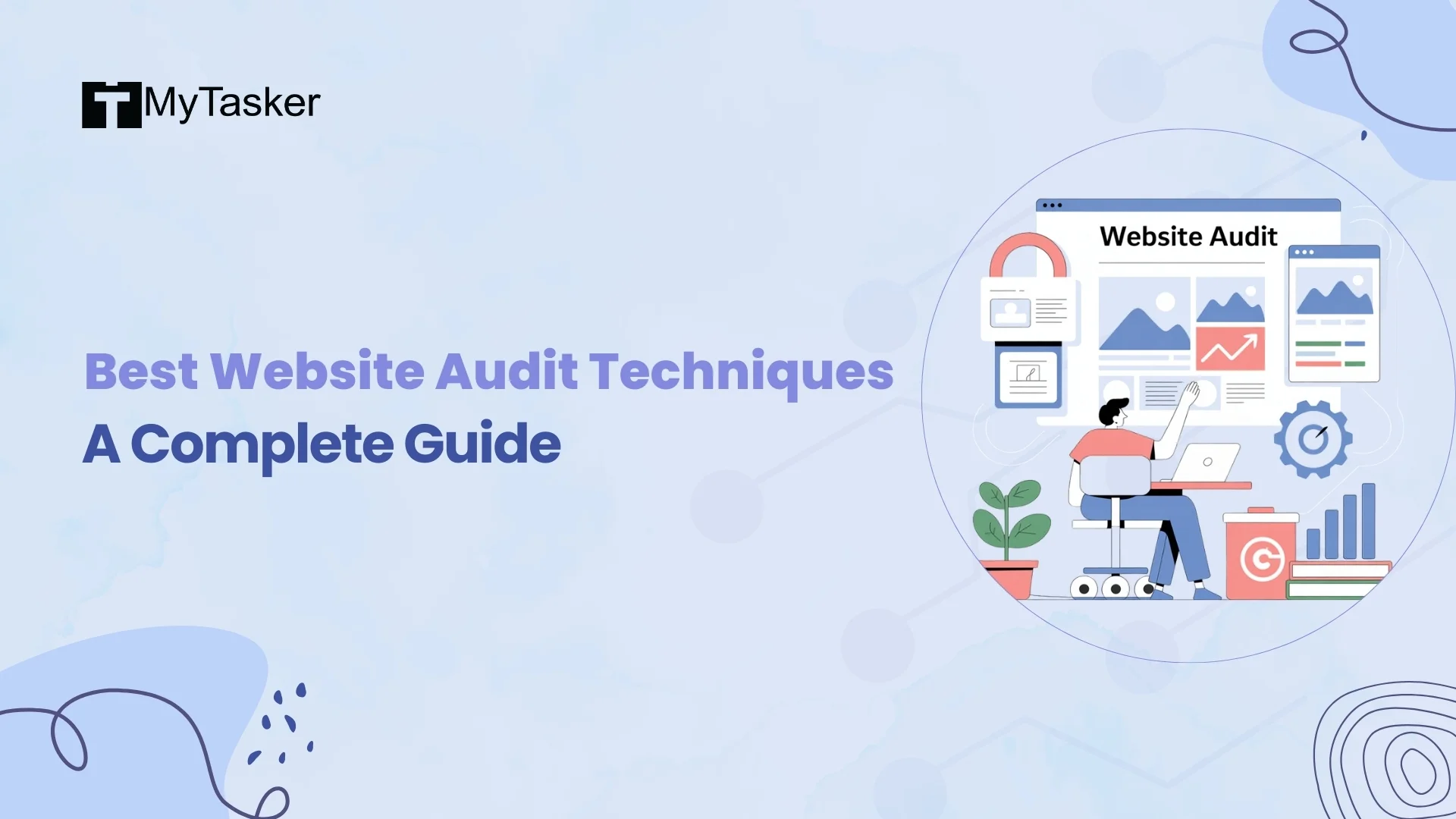 Best Website Audit Techniques in 2025: A Complete Guide