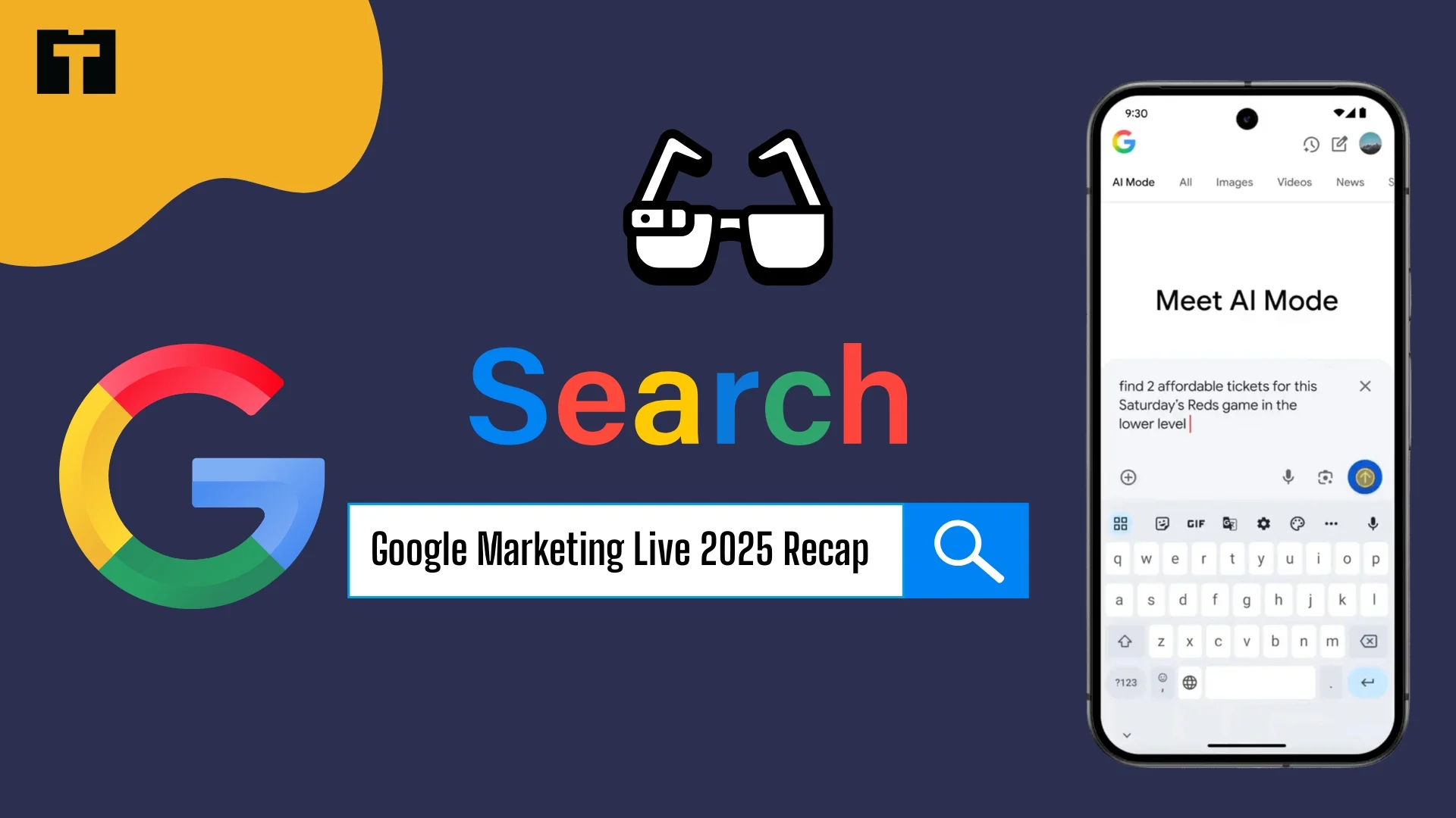 Google Marketing Live Recap: What Marketers & Small Businesses Need to Know