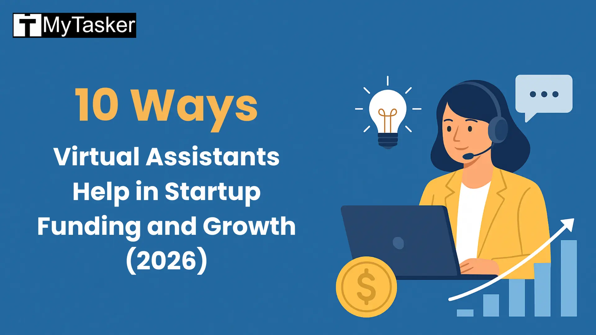 10 Ways Virtual Assistants Help in Startup Funding and Growth (2026)