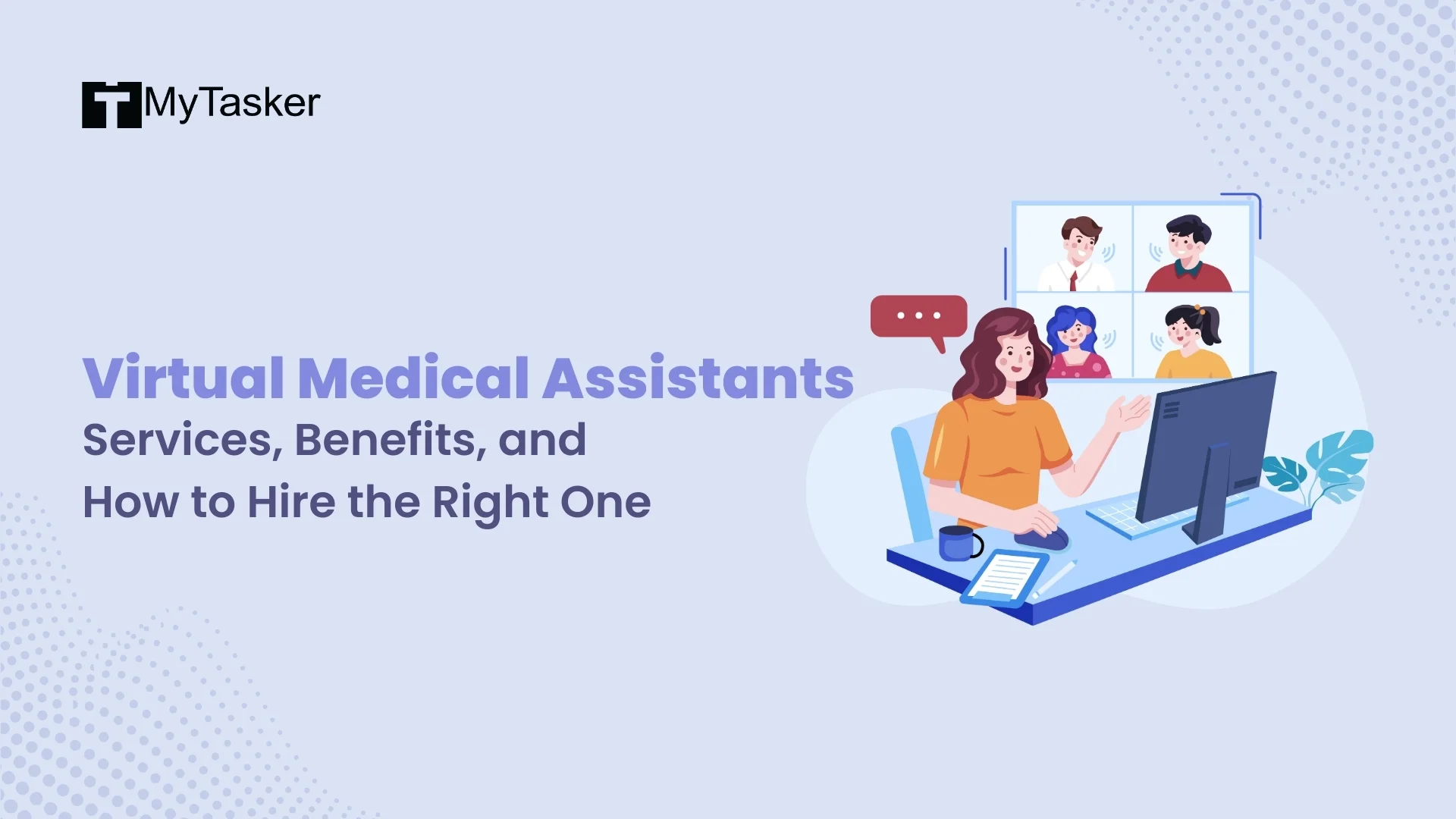 Virtual Medical Assistants: Services, Benefits, and How to Hire the Right One