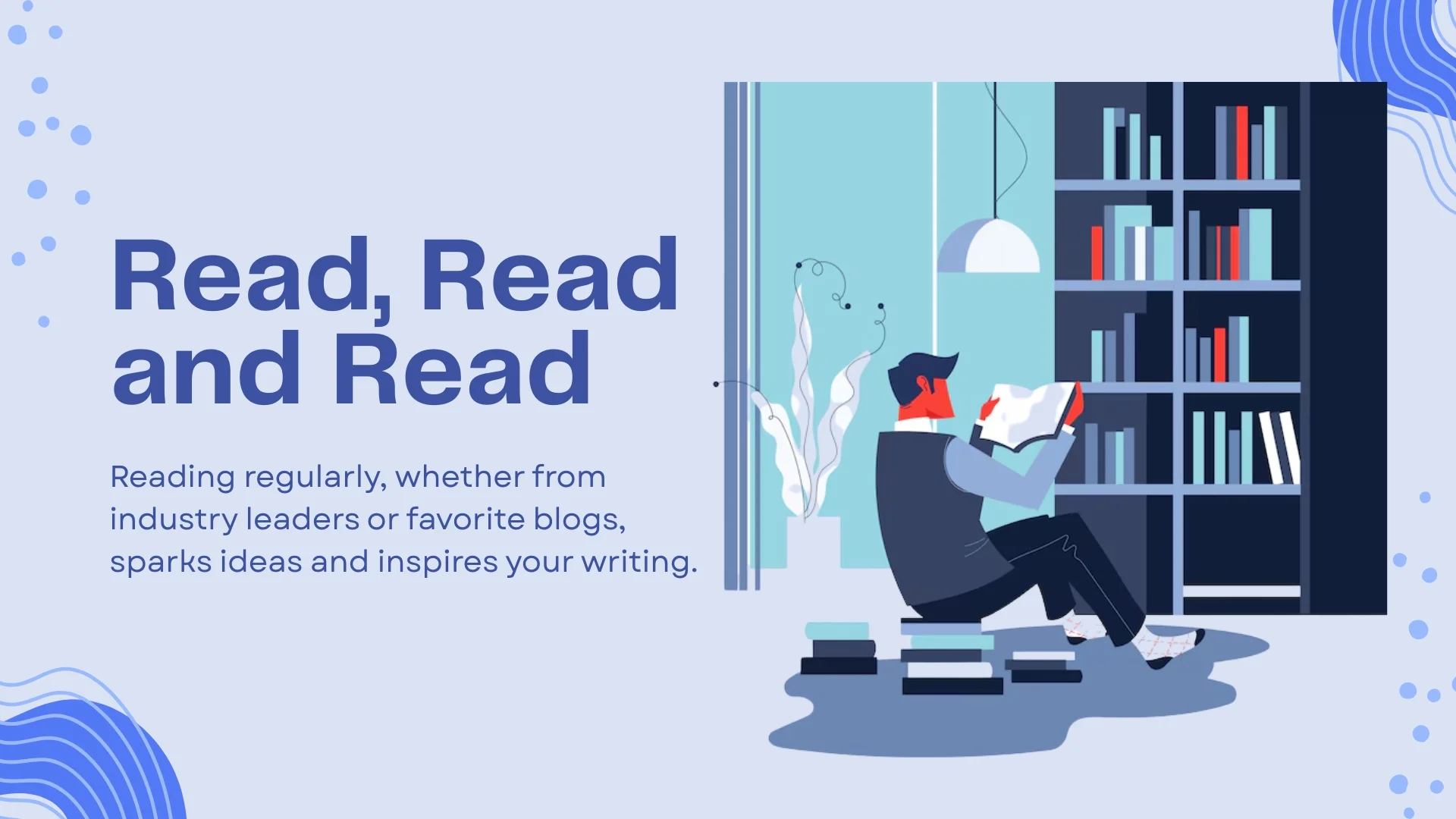 Read, Read and Read
