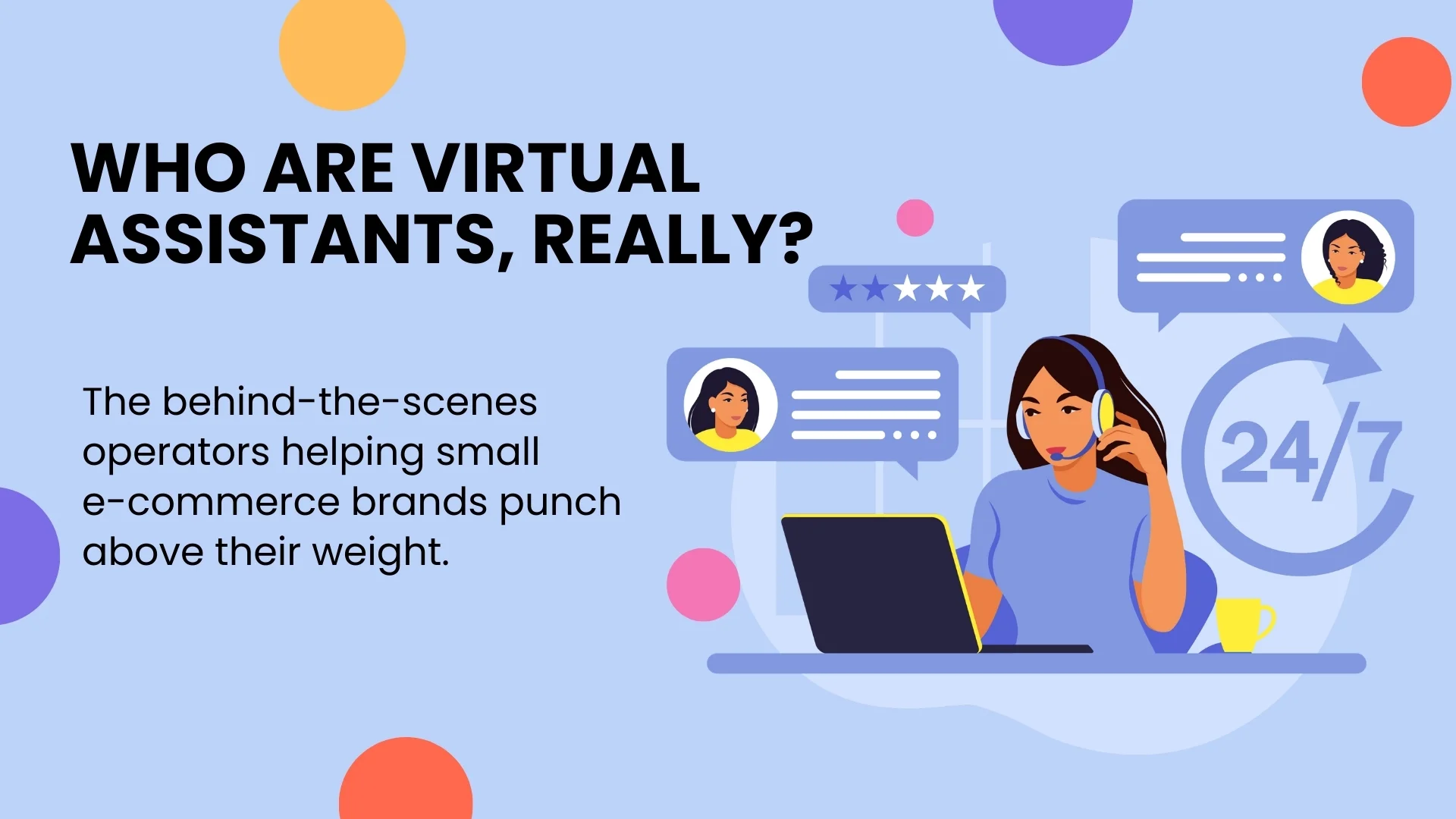 Who Are Virtual Assistants, Really